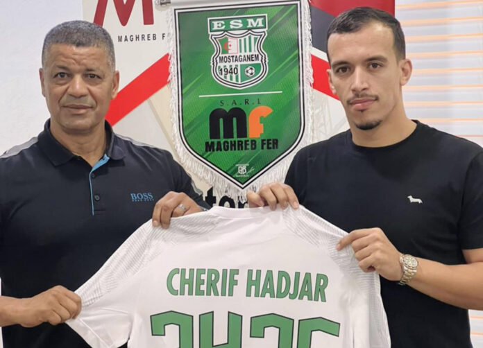 ES Mostaganem : Cherif Hadjar nouvel entraineur